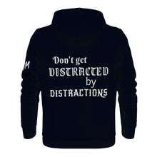 Load image into Gallery viewer, Focus On Your Goals Not Distractions Men&#39;s  Hoodie