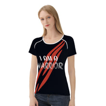 Load image into Gallery viewer, D65 I Am A Warrior Women&#39;s T shirt