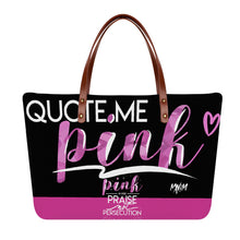 Load image into Gallery viewer, Quote Me In Pink Cloth Totes