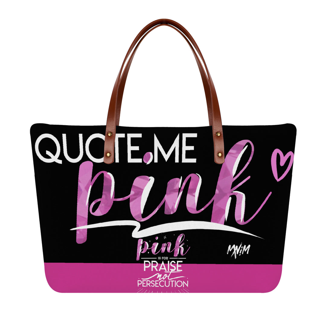Quote Me In Pink Cloth Totes